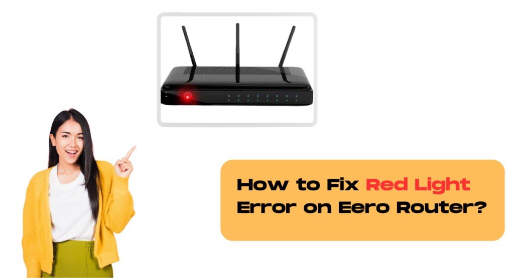 Fix Red Light On Eero Router