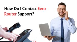 Contact Eero Router Support